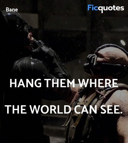 Hang them where the world can see. image