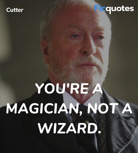 You're a magician, not a wizard. image