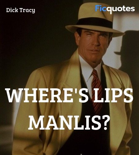 Where's Lips Manlis? image