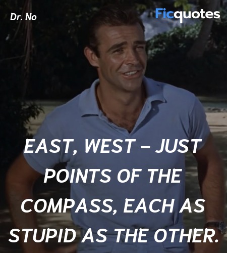 East, West - just points of the compass, each as stupid as the other. image
