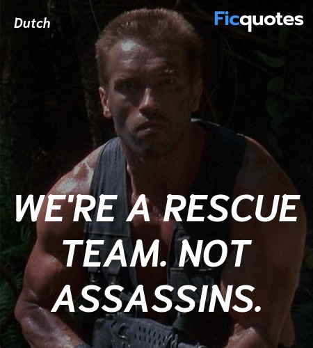 We're a rescue team. Not assassins. image