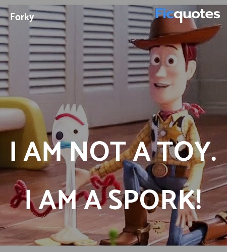 
 I am not a toy. I am a spork! image