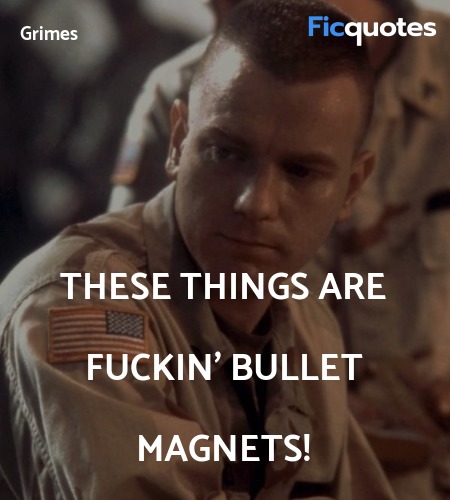  These things are fuckin' bullet magnets! image