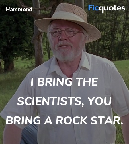 I bring the scientists, you bring a rock star. image