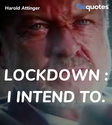 Lockdown : I intend to. image