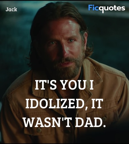  It's you I idolized, it wasn't dad. image