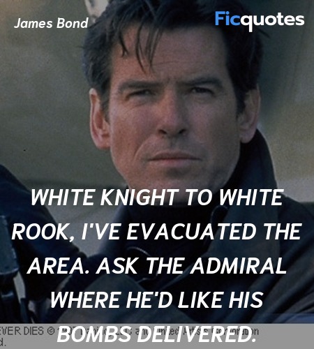 White Knight to White Rook, I've evacuated the area. Ask the admiral where he'd like his bombs delivered. image