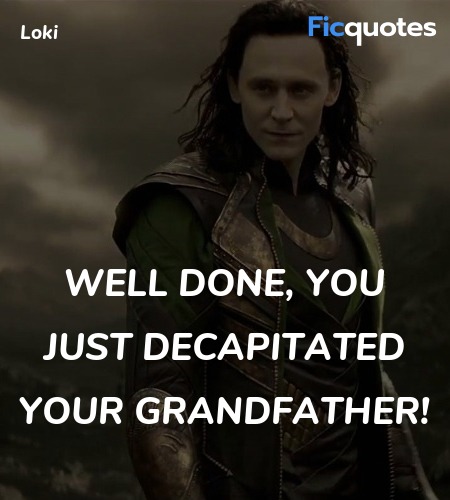 Well done, you just decapitated your grandfather! image