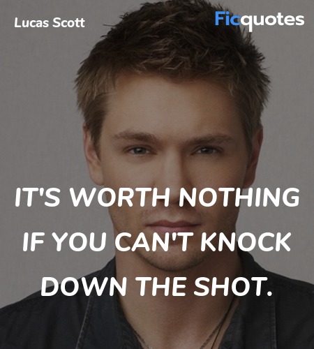 It's worth nothing if you can't knock down the shot. image