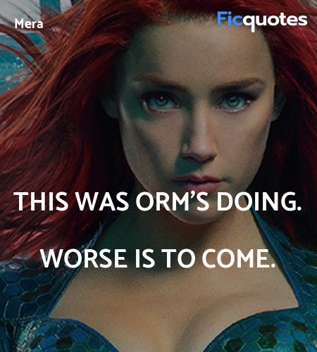 This was Orm's doing. Worse is to come. image