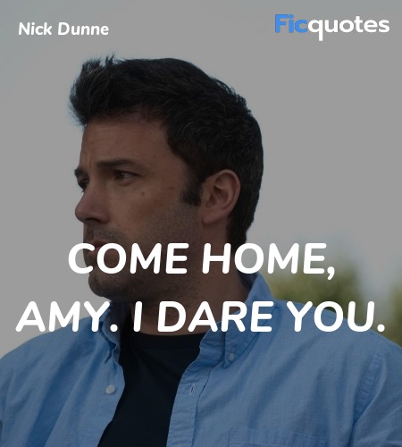 Come home, Amy. I dare you. image