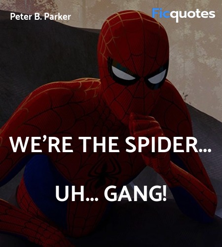 We're the Spider... uh... Gang! image