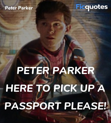 Peter Parker here to pick up a passport please! image