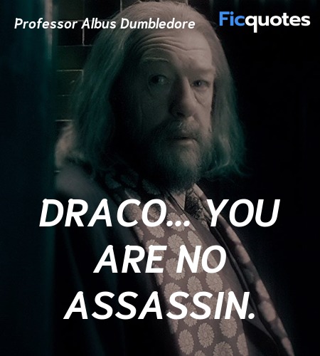  Draco... you are no assassin. image