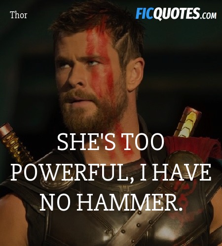 She's too powerful, I have no hammer. image