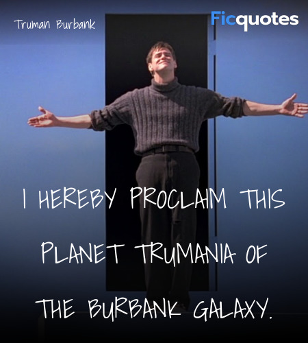 I hereby proclaim this planet Trumania of the Burbank Galaxy. image