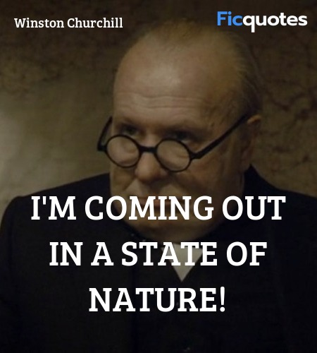  I'm coming out in a state of nature! image