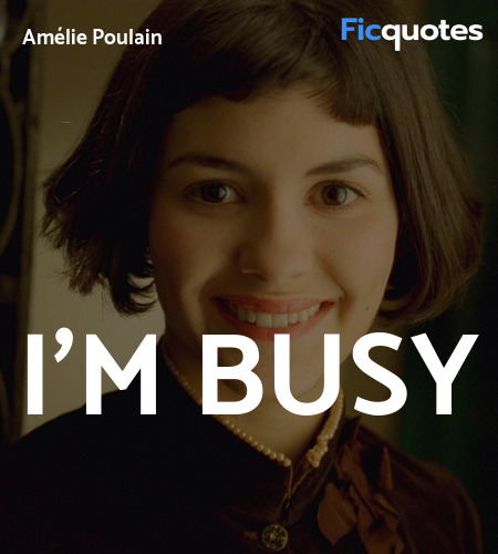 I'm busy quote image