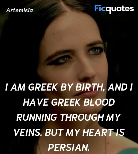  I am Greek by birth, and I have Greek blood ... quote image