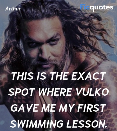 This is the exact spot where Vulko gave me my ... quote image