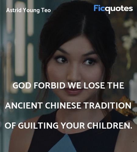 God forbid we lose the ancient Chinese tradition of guilting your children. image