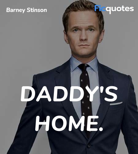 Daddy's home quote image