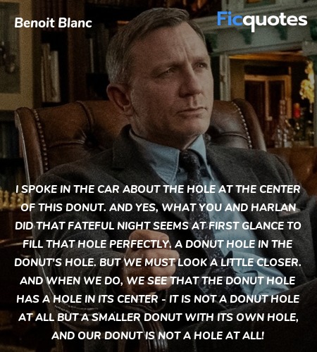  I spoke in the car about the hole at the center ... quote image