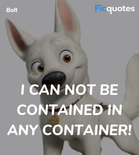  I can not be contained in any container quote image