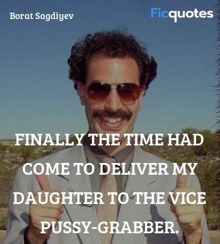Finally the time had come to deliver my daughter to the vice pussy-grabber. image
