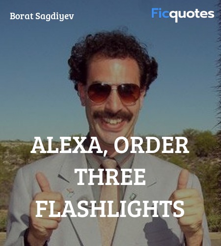 Alexa, order three flashlights quote image