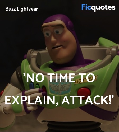 'No Time To Explain, Attack quote image