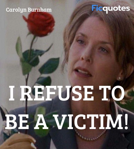  I refuse to be a victim quote image