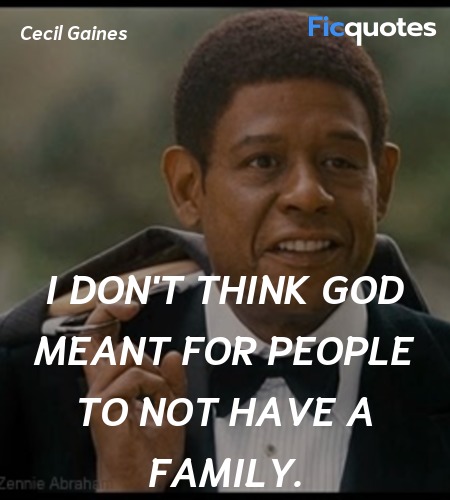 I don't think God meant for people to not have a ... quote image