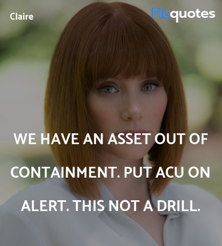 We have an asset out of containment. Put ACU on ... quote image