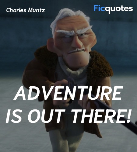 Adventure is out there quote image