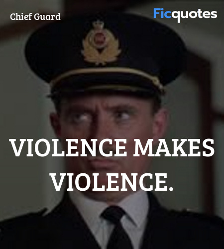 Violence makes violence quote image