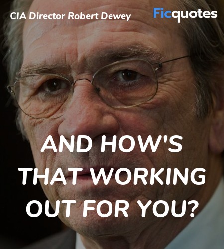  And how's that working out for you quote image