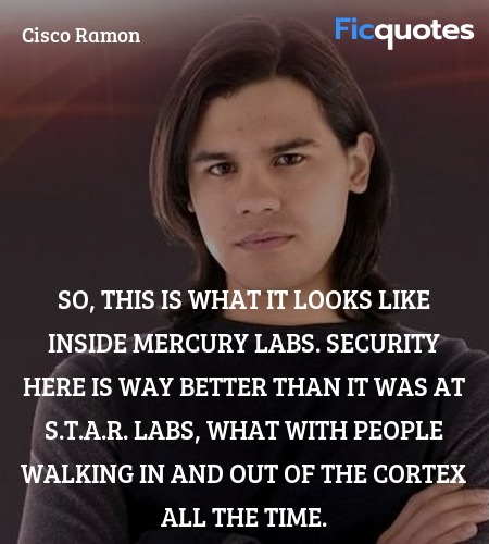 So, this is what it looks like inside Mercury Labs... quote image