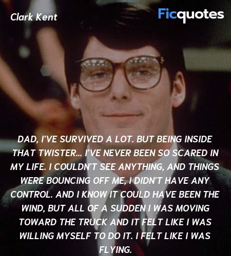 Dad, I've survived a lot. But being inside that ... quote image