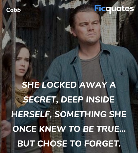 She locked away a secret, deep inside herself, ... quote image