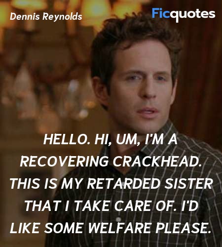 Hello. Hi, um, I'm a recovering crackhead. This is... quote image