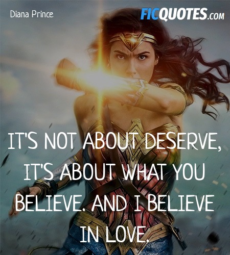 It's not about deserve, it's about what you ... quote image