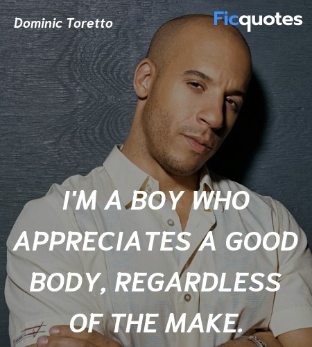  I'm a boy who appreciates a good body, regardless... quote image