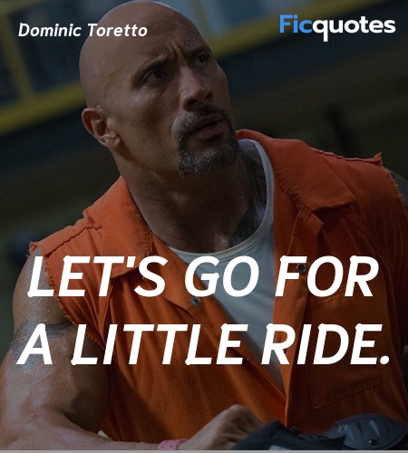  Let's go for a little ride quote image