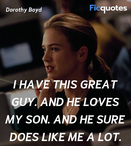  I have this great guy. And he loves my son. And ... quote image