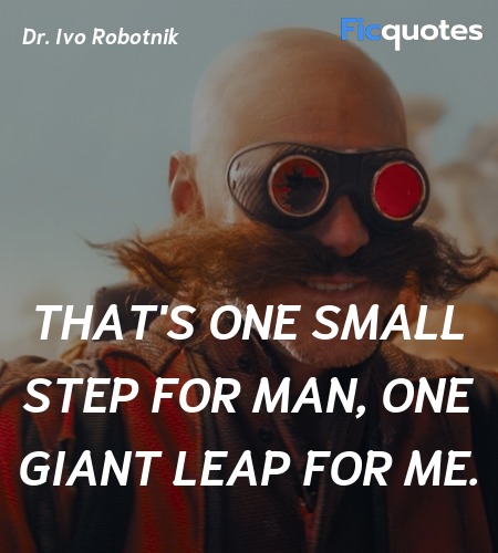 That's one small step for man, one giant leap for ... quote image