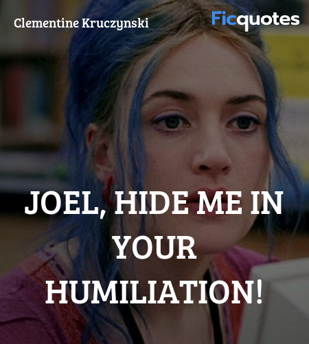 Joel, hide me in your humiliation quote image