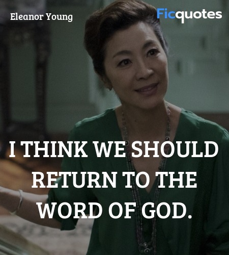 I think we should return to the word of God... quote image