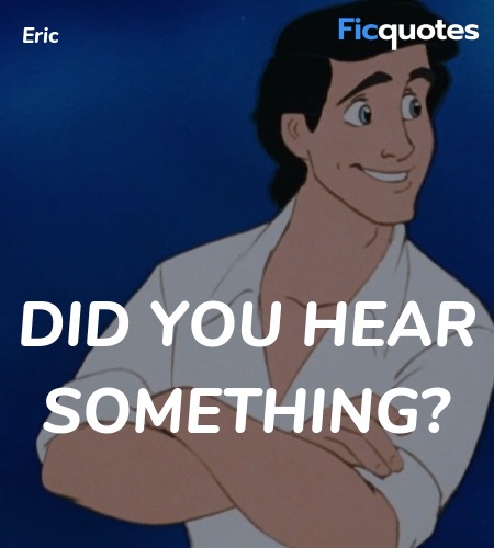  Did you hear something quote image
