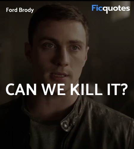  Can we kill it quote image
